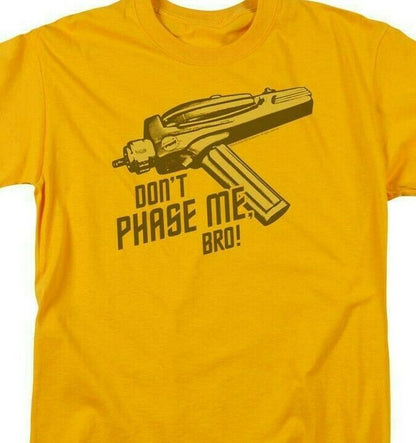 Star Trek phaser T-shirt Dont Phase Me 100% cotton Spock Kirk  for sale