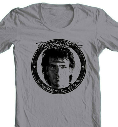 Road House T-shirt Be Nice retro 1980s movie vintage 100% cotton grey tee